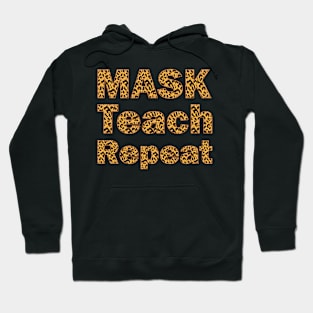 Mask Teach Repeat Leopard Print Teacher Hoodie